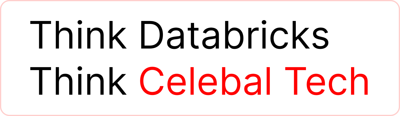 Think Databricks Think Celebal Tech